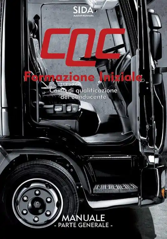 Manuale CQC. Formazione iniziale. Parte generale. Carta di qualificazione del conducente Occasione