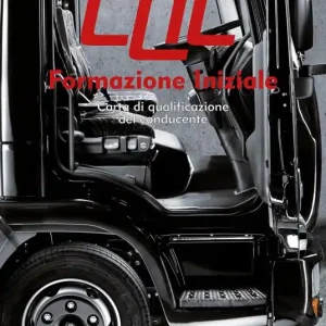 Manuale CQC. Formazione iniziale. Parte persone. Carta di qualificazione del conducente Nuovo Arrivo
