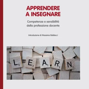 Promozione Apprendere a insegnare. Competenze e sensibilità della professione docente