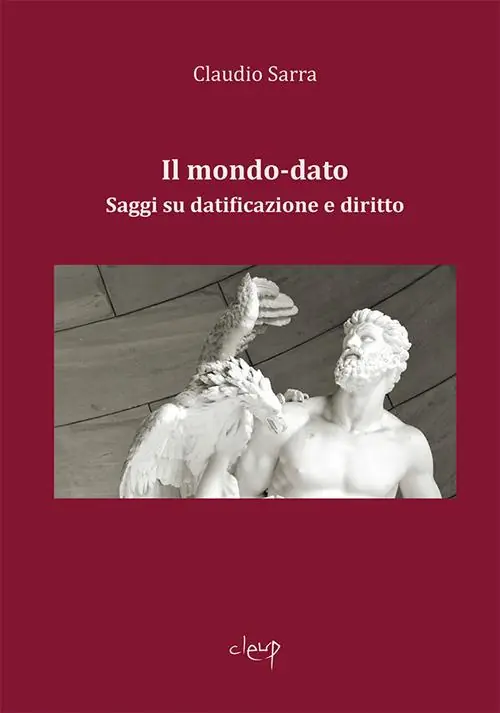 Vendita Finale Il mondo-dato. Saggi su datificazione e diritto