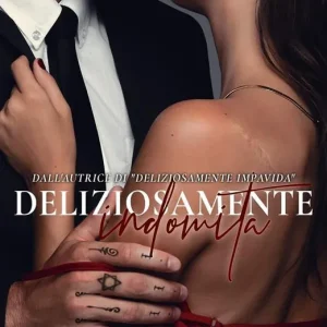 Deliziosamente indomita Ultima Occasione