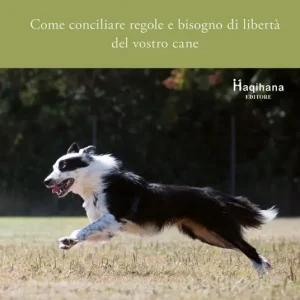 Reso Gratuito Liberi. Come conciliare regole e bisogno di libertà del vostro cane