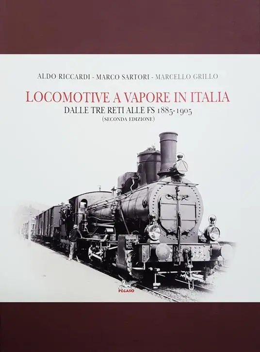 Locomotive a vapore in Italia. Dalle tre reti alle FS 1885-1905. Ediz. illustrata Prezzo Scontato
