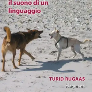 Soddisfatti O Rimborsati L‘ abbaio, il suono di un linguaggio