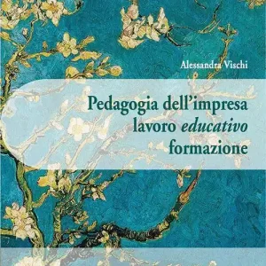 Pedagogia dell‘impresa lavoro educativo formazione Prezzo Ridotto
