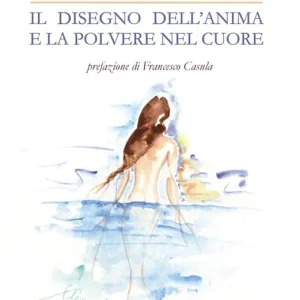 Ultima Occasione Il disegno dell’anima e la polvere nel cuore