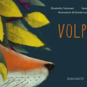 Offerta Limitata Volpe. Ediz. illustrata