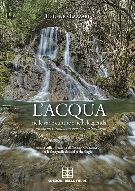 Saldi L‘ acqua nelle varie culture e nella leggenda. Simbolismi e tradizioni popolari in Sardegna