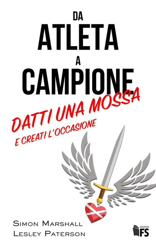 Nuova Collezione Da atleta a campione. Datti una mossa e creati l‘occasione. Ediz. bilingue