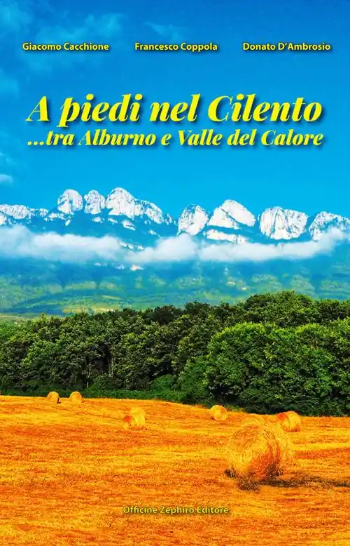 A piedi nel Cilento... tra Alburno e Valle del Calore Consegna Rapida