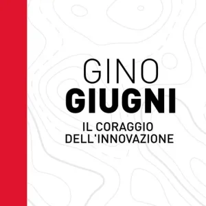 Gino Giugni. Il coraggio dell‘innovazione Offerta Del Giorno