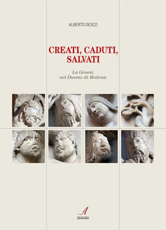 Creati, caduti, salvati. La Genesi nel Duomo di Modena Compra Online