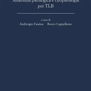 Anatomia patologica e citopatologia per TLB Scelto Dai Clienti