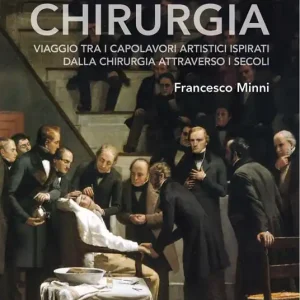 Arte e chirurgia. Viaggio tra i capolavori artistici ispirati dalla chirurgia attraverso i secoli. Ediz. illustrata Compra Oggi Stesso