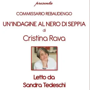 Consegna Rapida Commissario Rebaudengo. Un‘indagine al nero di seppia letto da Sandra Tedeschi. Audiolibro. CD Audio formato MP3