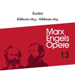 Prezzo Scontato Opere complete. Vol. 13 Scritti febbraio 1854-febbraio 1855