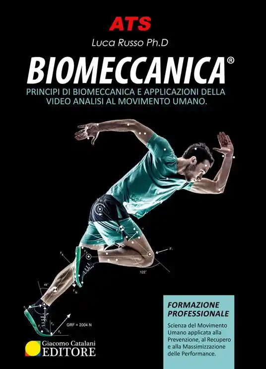 Compra Online Biomeccanica. Principi di biomeccanica e applicazioni di video analisi al movimento umano