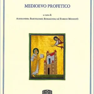 Esclusivo Medioevo profetico