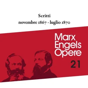 Bestseller Opere complete. Vol. 21 Scritti novembre 1867-luglio 1870