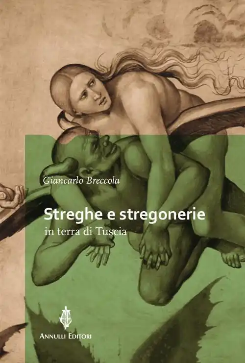 Streghe e stregonerie in terra di Tuscia Economico