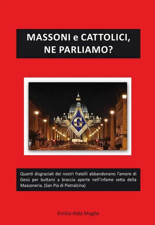 Consegna Rapida Massoni e cattolici, ne parliamo?
