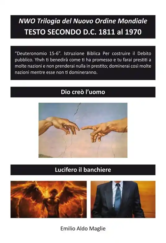 NWO?Trilogia del Nuovo Ordine Mondiale. Vol. 2 Testo Secondo D.C. 1811 al 1970. Ultima Occasione