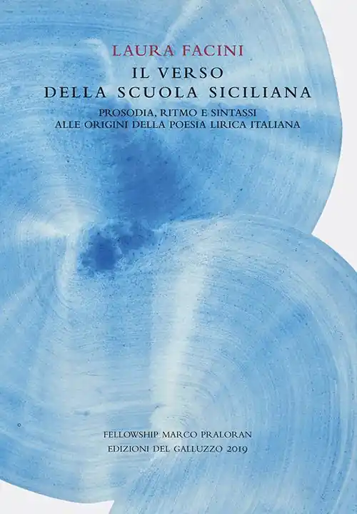 Il verso della Scuola Siciliana. Prosodia, ritmo e sintassi alle origini della poesia lirica italiana Ultima Occasione
