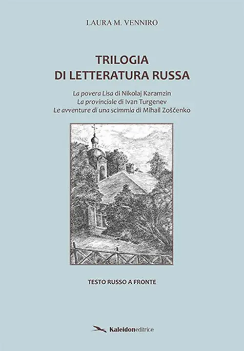 Trilogia di letteratura russa La povera Lisa di Nikolaj Karamzin-La provinciale di Ivan Turgenev-Le avventure di una scimmia di Mihail Zoscenko. Testo russo a fronte Offerta