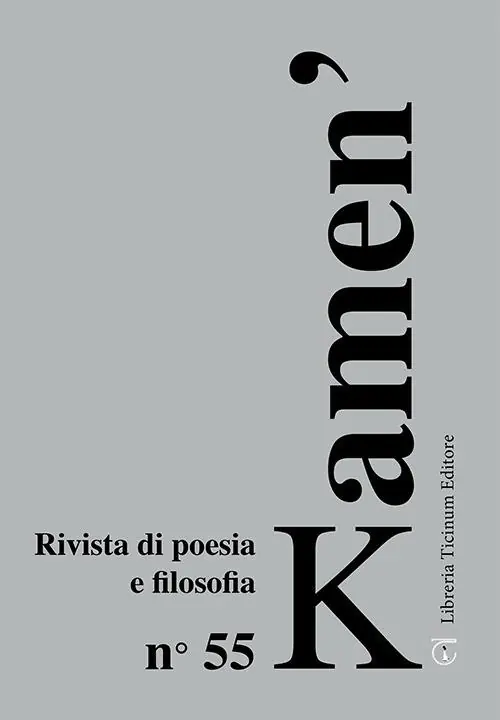Kamen‘. Rivista di poesia e filosofia. Ediz. italiana e russa. Vol. 55 Spedizione Espresso