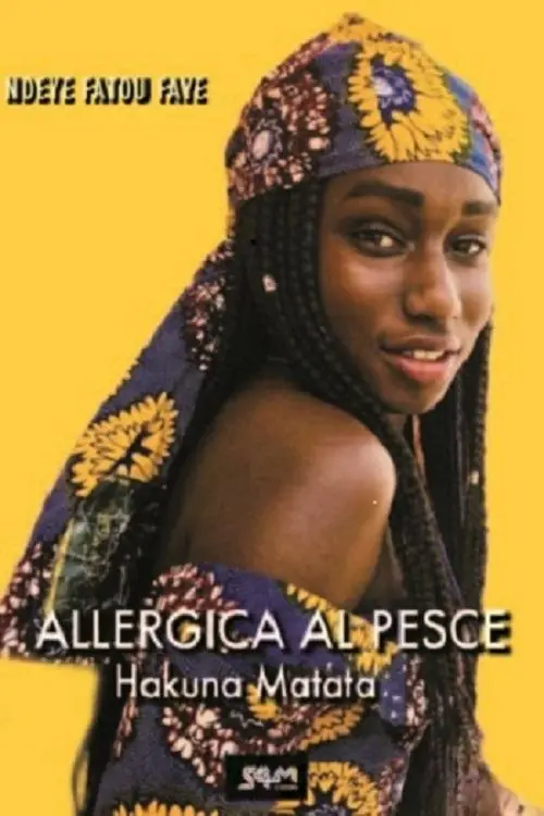 Allergica al pesce. Hakuna matata Ordina Subito