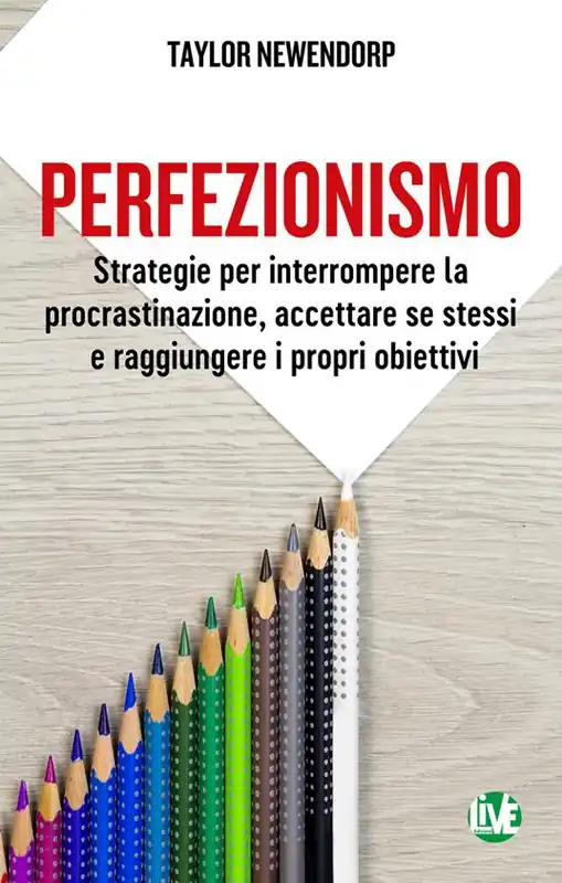 Prezzo Ridotto Perfezionismo. Strategie per interrompere la procrastinazione, accettare se stessi e raggiungere i propri obiettivi. Ediz. integrale
