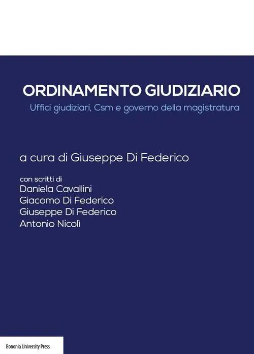 Bestseller Ordinamento giudiziario. Uffici giudiziari, CSM e governo della magistratura