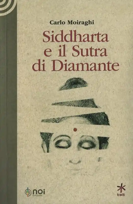 Prezzo Ridotto Siddharta e il Sutra di Diamante