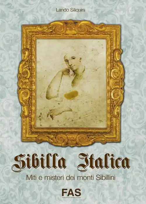 Sibilla italica, miti e misteri dei monti sibillini Offerta