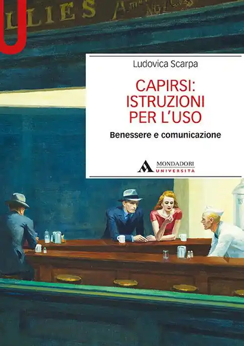 Capirsi istruzioni per l‘uso. Benessere e comunicazione Novità