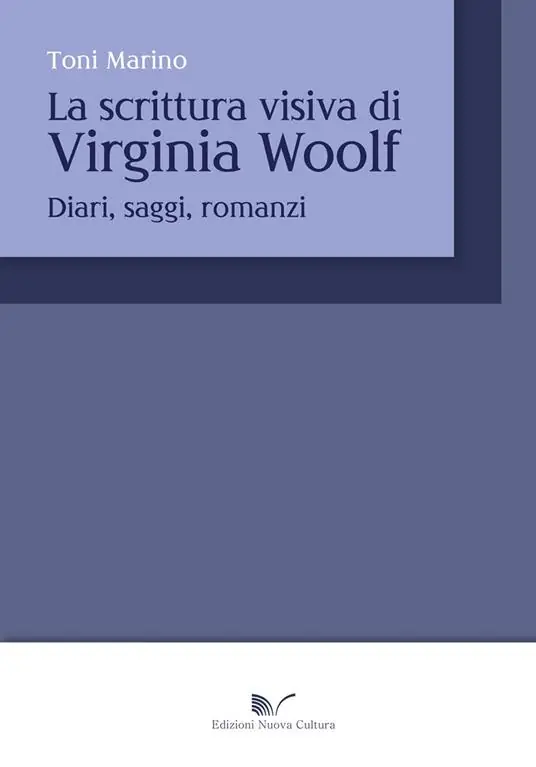 La scrittura visiva di Virginia Wolf. Diari, saggi, romanzi Vendita Finale