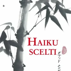 Haiku scelti Nuovo Arrivo