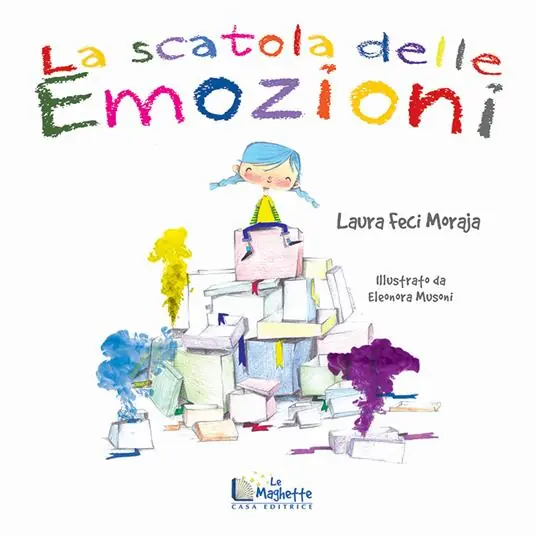 La scatola delle emozioni. Ediz. illustrata Must-Have