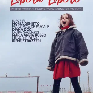 Libera libere. Pensieri e pratiche femministe su tratta, violenza, sfruttamento Occasione Imperdibile