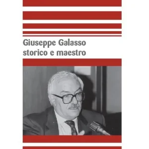 Giuseppe Galasso storico e maestro Offerta Speciale
