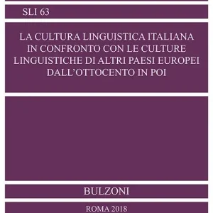 La cultura linguistica italiana in confronto con le culture linguistiche di altri paesi europei dall‘Ottocento in poi Quantità Limitata