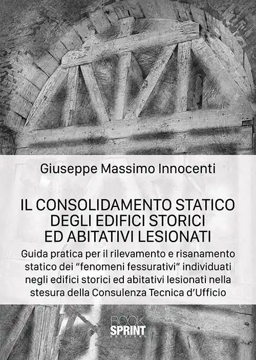 Il consolidamento statico degli edifici storici ed abitativi lesionati A Buon Prezzo