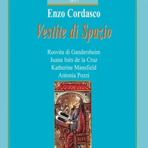 Super Prezzo Vestite di spazio. Rosvita di Gandersheim, Juana Inès de la Cruz, Katherine Mansfield, Antonia Pozzi