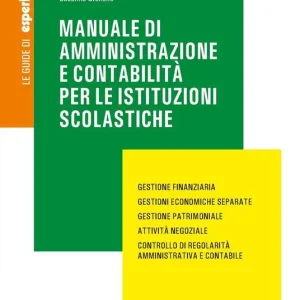 Economico Manuale di amministrazione e contabilità per le istituzioni scolastiche