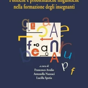 Politiche e problematiche linguistiche nella formazione degli insegnanti Promozione