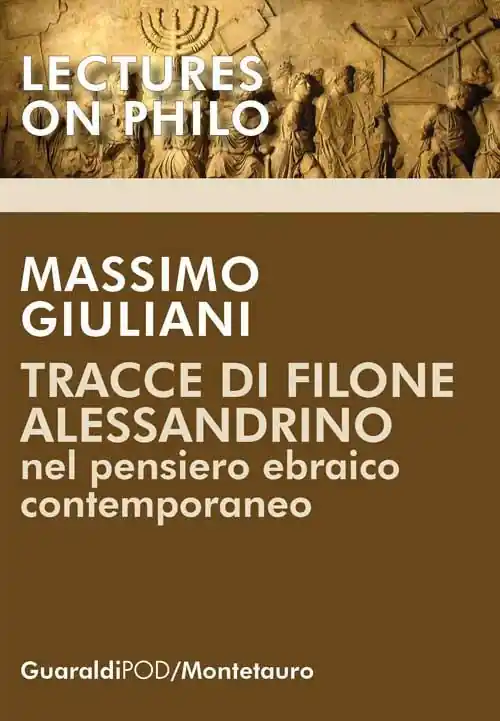Tracce di Filone Alessandrino nel pensiero ebraico contemporaneo Acquista Ora