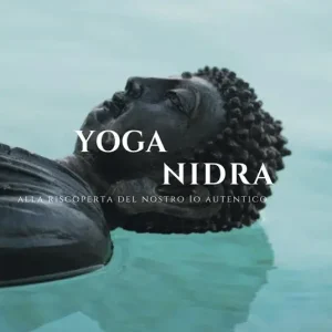 Yoga nidra. Alla riscoperta del nostro Io autentico Prezzo Scontato