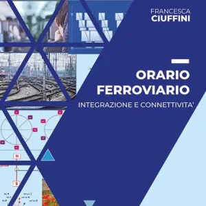 Super Prezzo Orario ferroviario. Integrazione e connettività