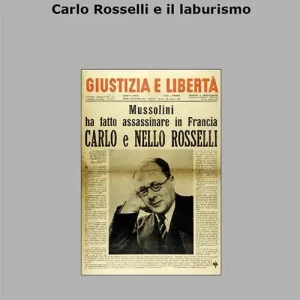Di Tendenza Carlo Rosselli e il laburismo