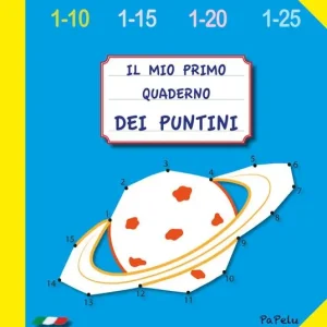 Il mio primo quaderno dei puntini 4.0. Ediz. illustrata Scelto Dai Clienti